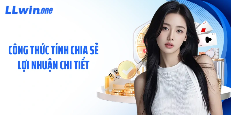 Công thức tính chia sẻ lợi nhuận chi tiết